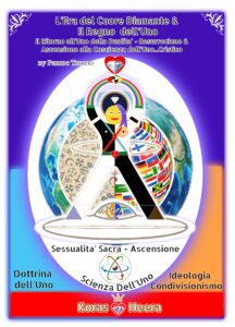 L’Era del Cuore Diamante & Il Regno dell’Uno – Libro